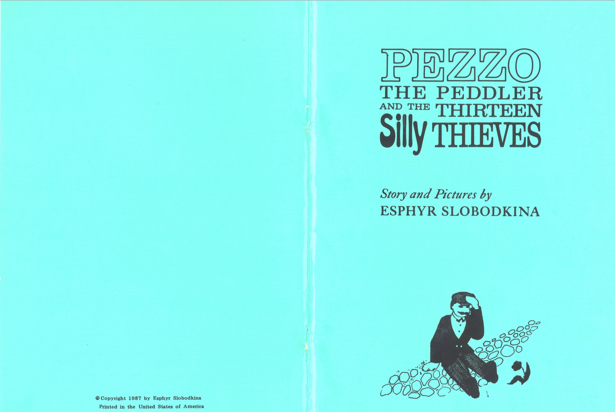Pezzo The Peddler And The Thirteen Silly Thieves